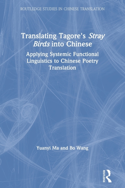 Translating Tagore's Stray Birds into Chinese