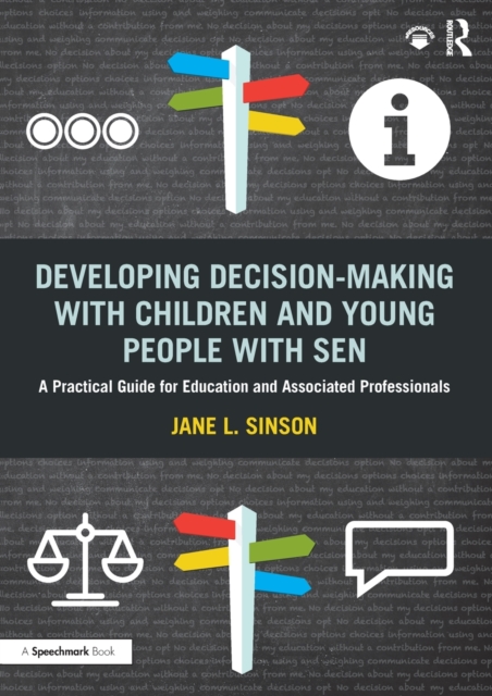 Developing Decision-making with Children and Young People with SEN