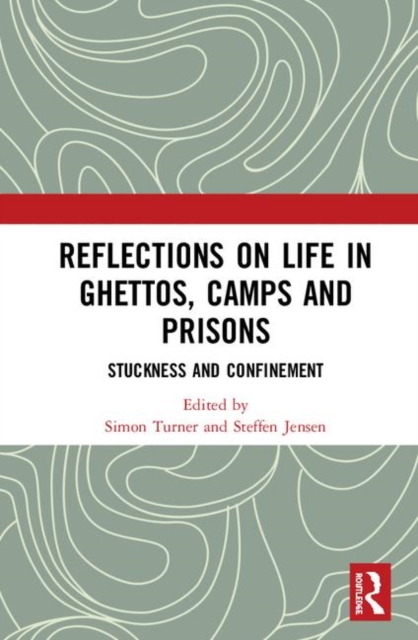 Reflections on Life in Ghettos, Camps and Prisons