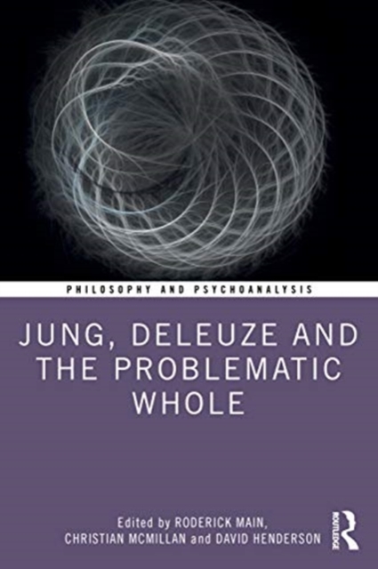 Jung, Deleuze, and the Problematic Whole