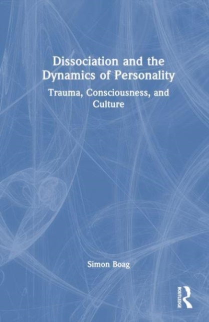 Dissociation and the Dynamics of Personality