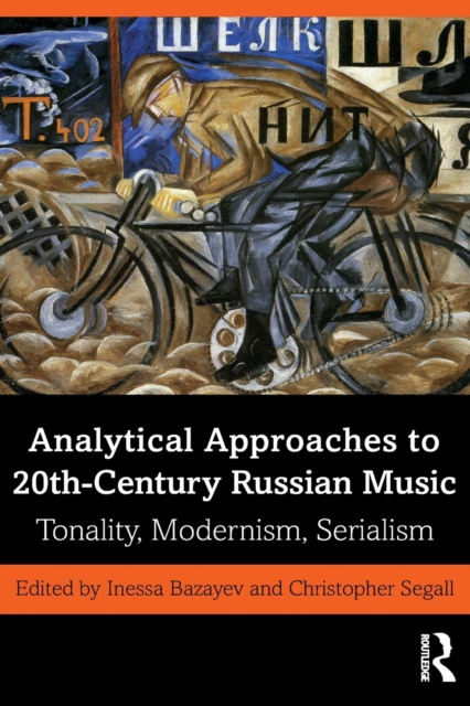 Analytical Approaches to 20th-Century Russian Music
