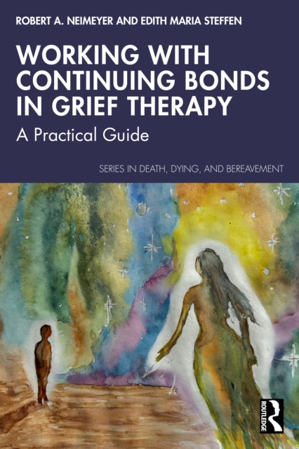 Working with Continuing Bonds in Grief Therapy