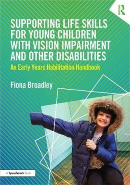 Supporting Life Skills for Young Children with Vision Impairment and Other Disabilities