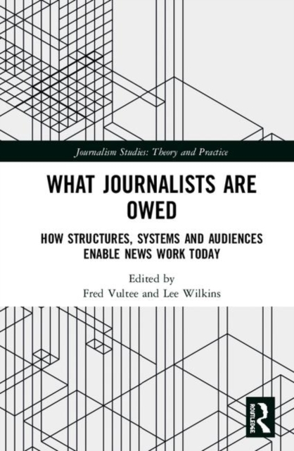 What Journalists Are Owed