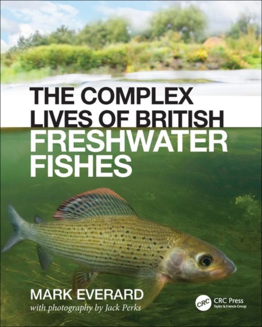 Complex Lives of British Freshwater Fishes