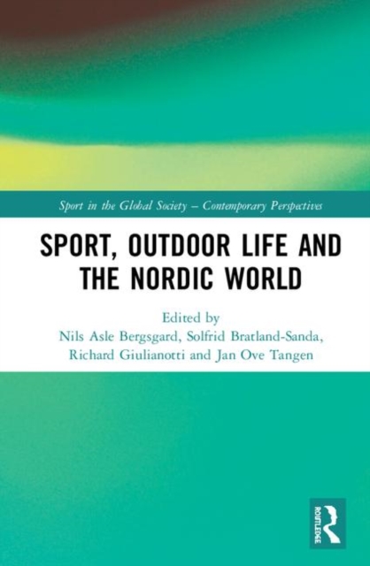 Sport, Outdoor Life and the Nordic World