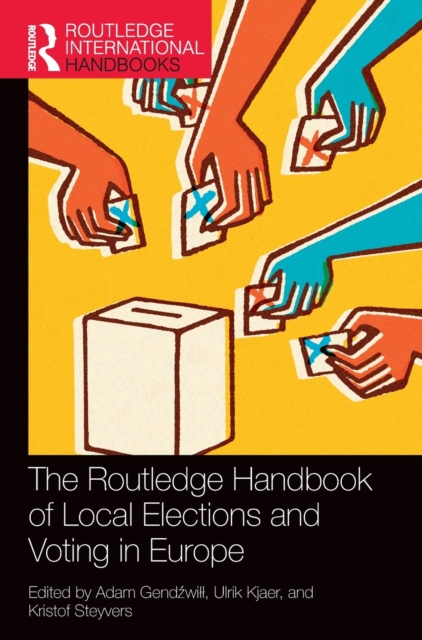 The Routledge Handbook of Local Elections and Voting in Europe
