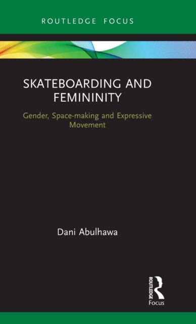 Skateboarding and Femininity