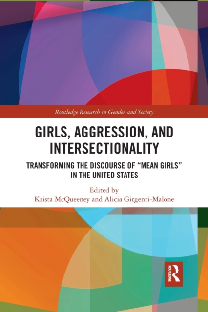 Girls, Aggression, and Intersectionality