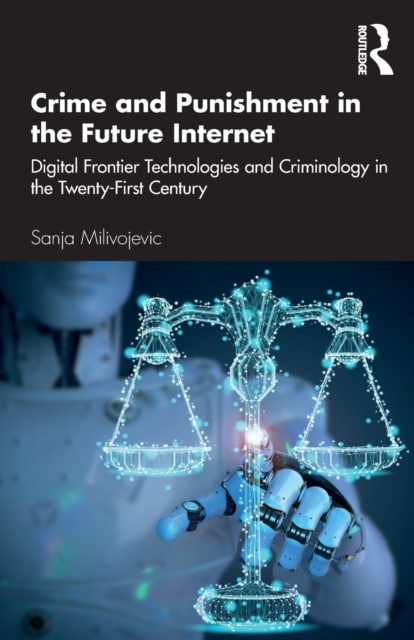 Crime and Punishment in the Future Internet