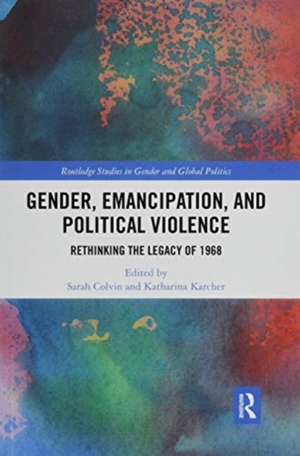 Gender, Emancipation, and Political Violence