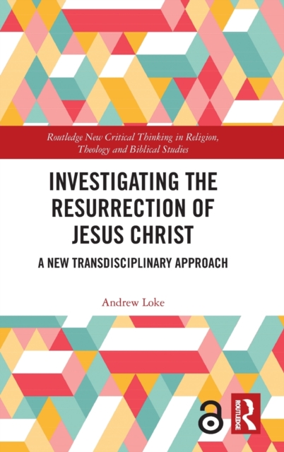 Investigating the Resurrection of Jesus Christ
