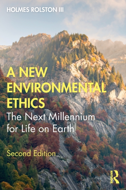 A New Environmental Ethics