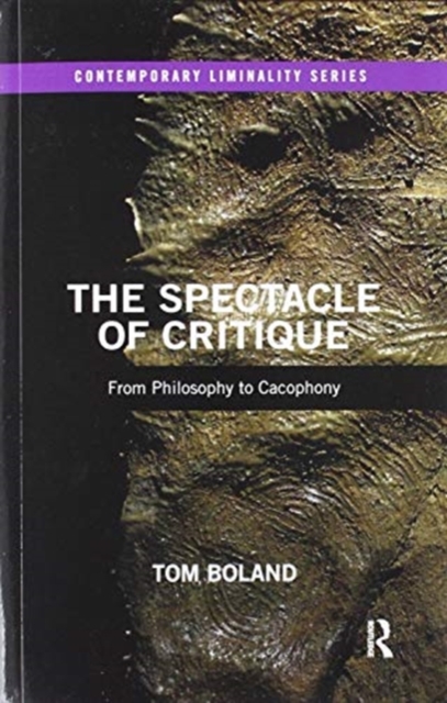 The Spectacle of Critique