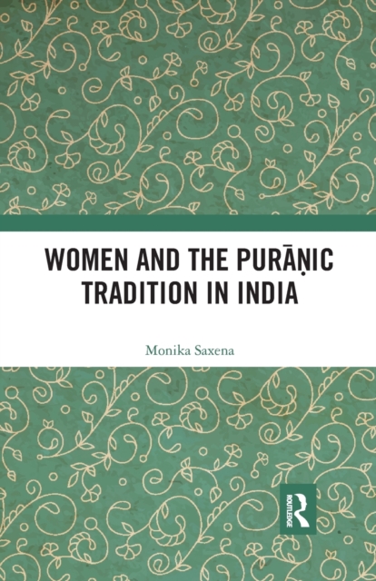 Women and the Puranic Tradition in India