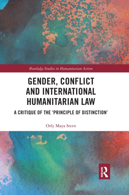 Gender, Conflict and International Humanitarian Law
