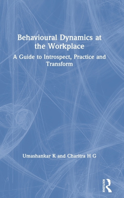 Behavioural Dynamics at the Workplace