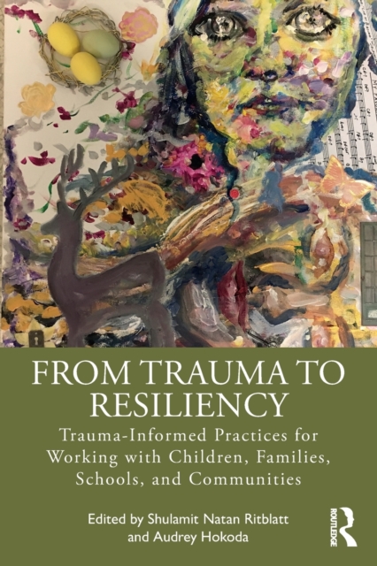 From Trauma to Resiliency