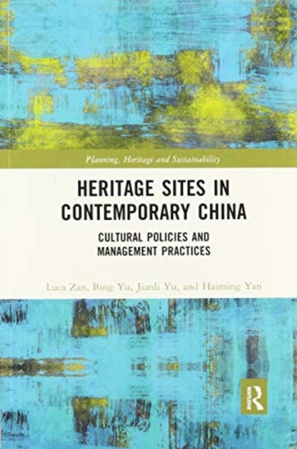 Heritage Sites in Contemporary China
