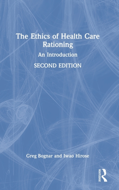 Ethics of Health Care Rationing