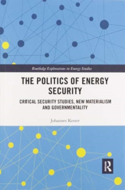 The Politics of Energy Security
