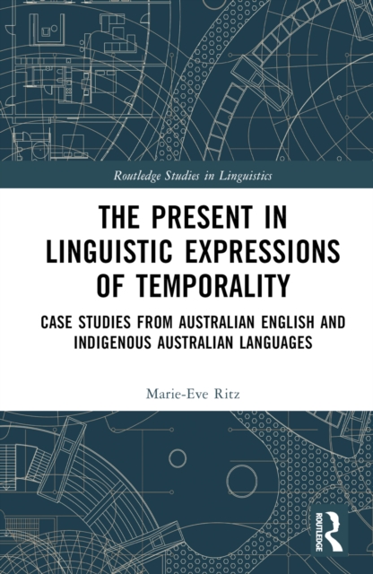 The Present in Linguistic Expressions of Temporality