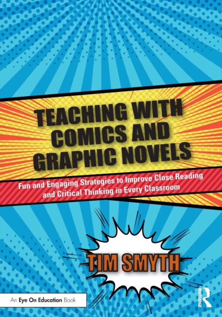 Teaching with Comics and Graphic Novels