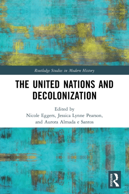 The United Nations and Decolonization