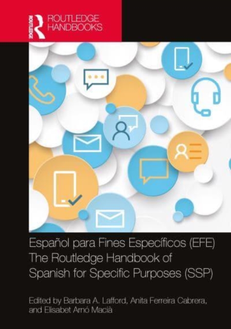 Espanol para Fines Especificos (EFE) / The Routledge Handbook of Spanish for Specific Purposes (SSP)