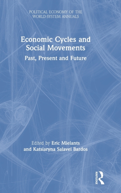 Economic Cycles and Social Movements
