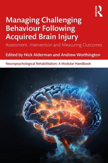 Managing Challenging Behaviour Following Acquired Brain Injury