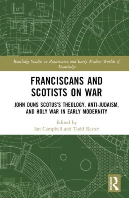 Franciscans and Scotists on War