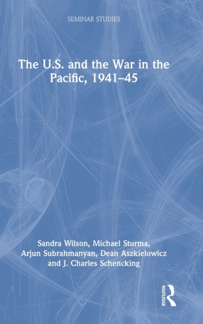 The U.S. and the War in the Pacific, 1941–45