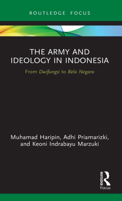 The Army and Ideology in Indonesia