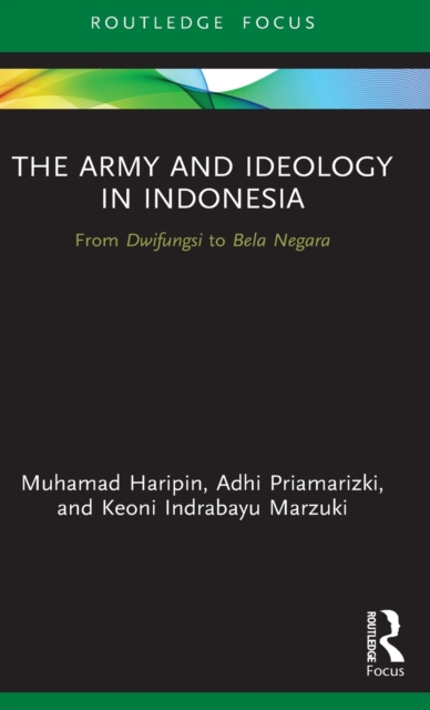 Army and Ideology in Indonesia