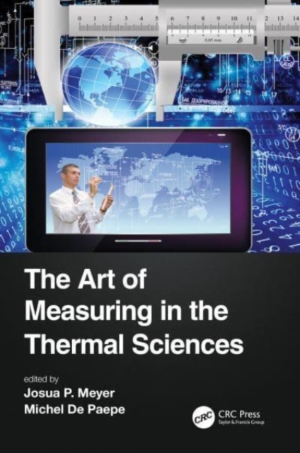 Art of Measuring in the Thermal Sciences