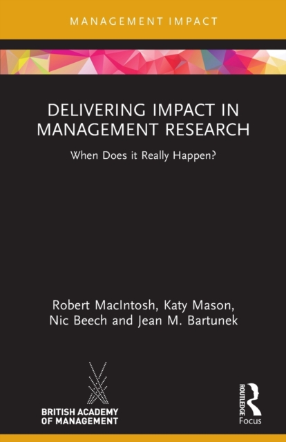 Delivering Impact in Management Research
