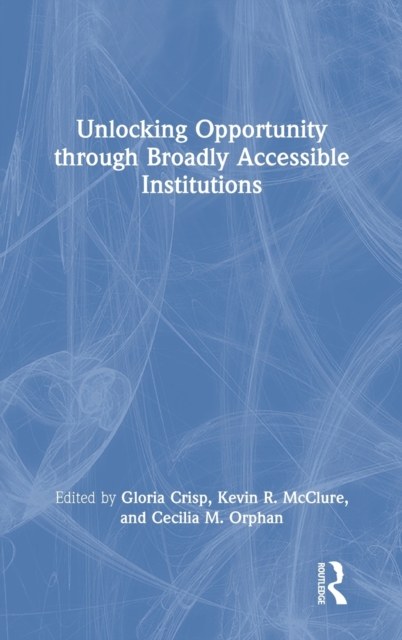 Unlocking Opportunity through Broadly Accessible Institutions