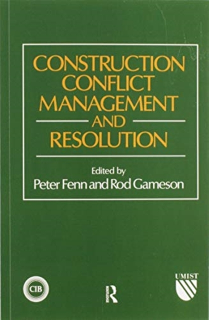 Construction Conflict Management and Resolution