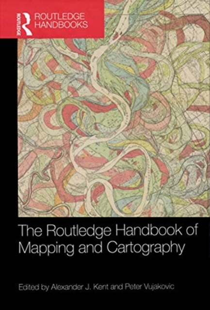 Routledge Handbook of Mapping and Cartography