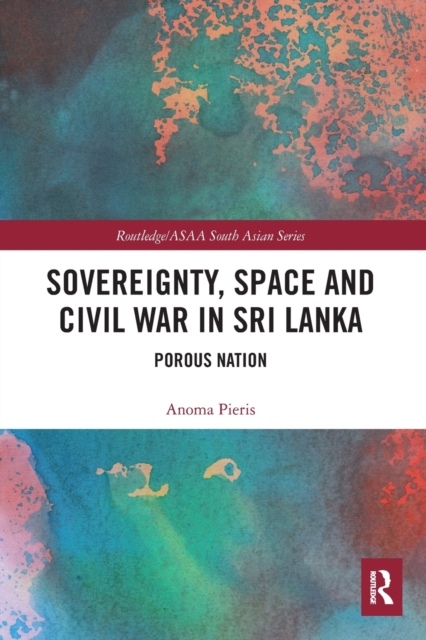 Sovereignty, Space and Civil War in Sri Lanka