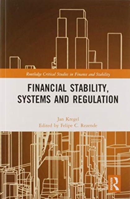 Financial Stability, Systems and Regulation