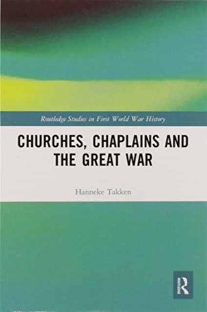 Churches, Chaplains and the Great War