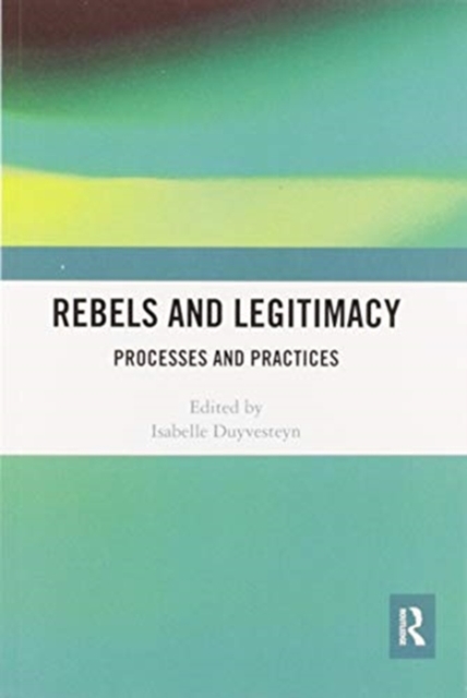 Rebels and Legitimacy
