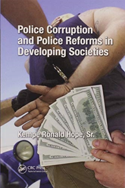 Police Corruption and Police Reforms in Developing Societies
