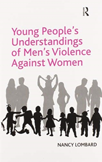 Young People's Understandings of Men's Violence Against Women