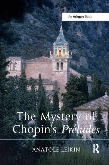 The Mystery of Chopin's Preludes