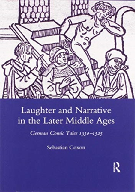 Laughter and Narrative in the Later Middle Ages