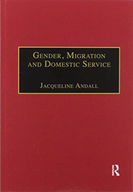 Gender, Migration and Domestic Service